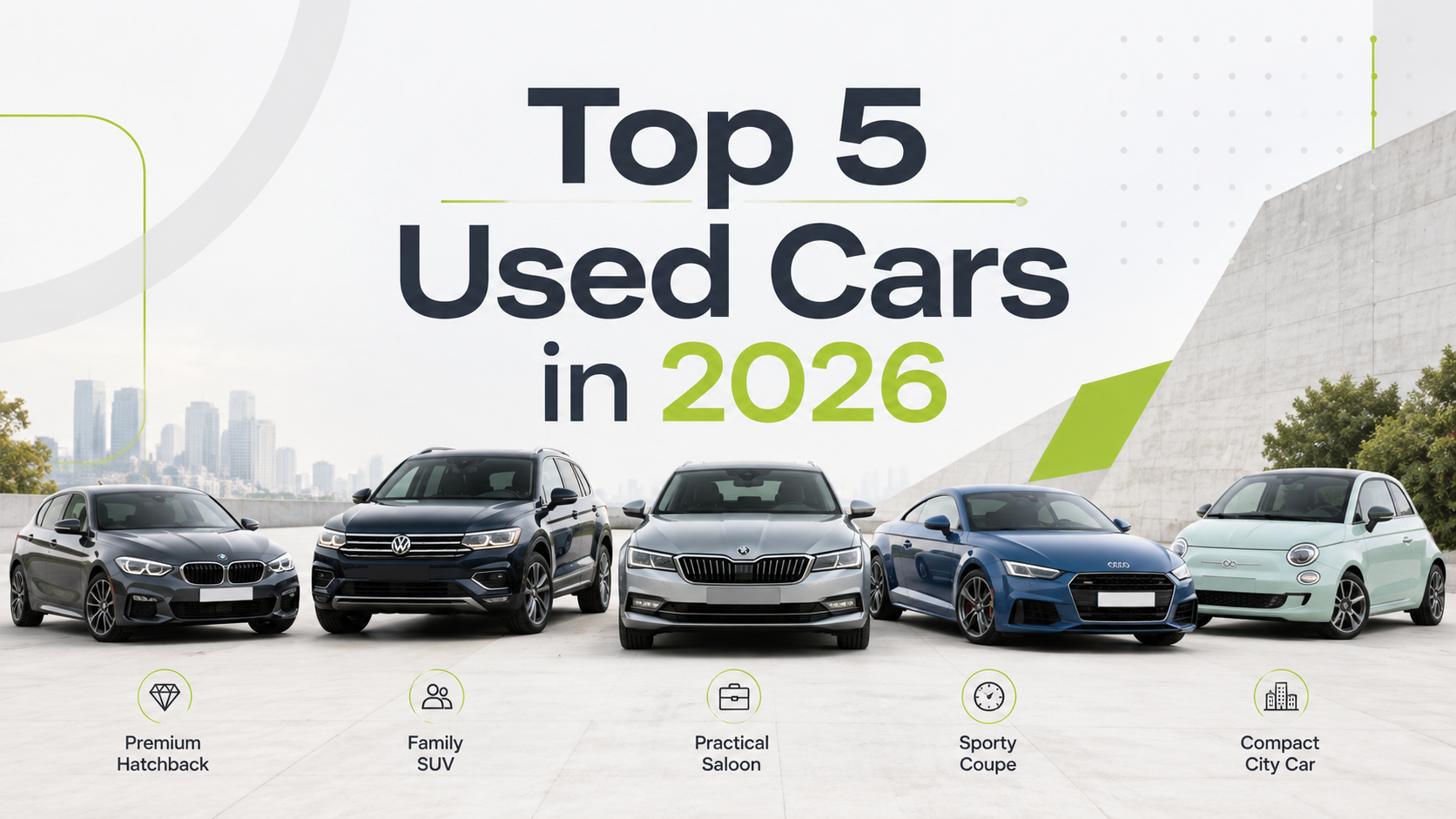 Top 5 Used Cars to Consider in 2026