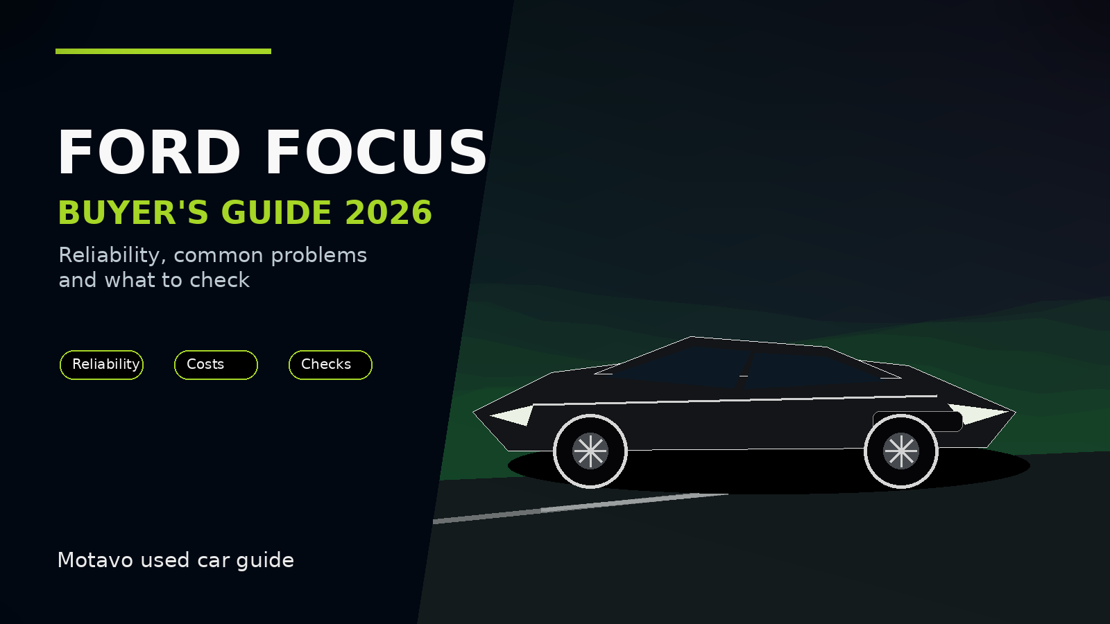 Ford Focus Buyer’s Guide 2026, Reliability, Common Problems and What to Check