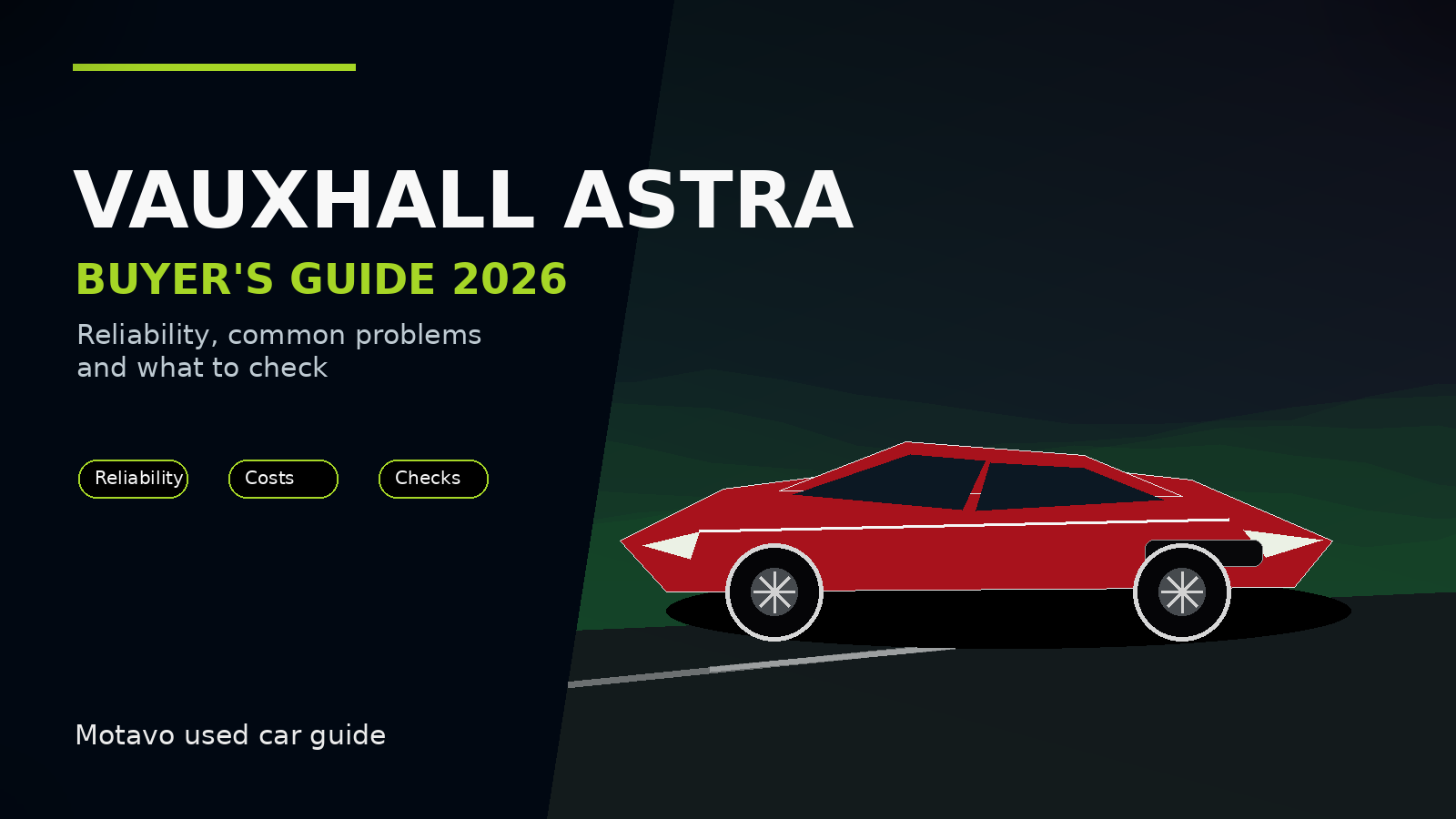 Vauxhall Astra Buyer’s Guide 2026, Reliability, Common Problems and What to Check